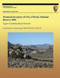 Mammal Inventory of City of Rocks National Reserve 2003 1