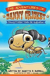 bokomslag The Adventures of Danny Cricket