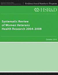 bokomslag Systematic Review of Women Veterans Health Research 2004-2008