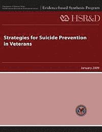 Strategies for Suicide Prevention in Veterans 1