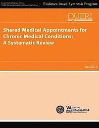 bokomslag Shared Medical Appointments for Chronic Medical Conditions: A Systematic Review