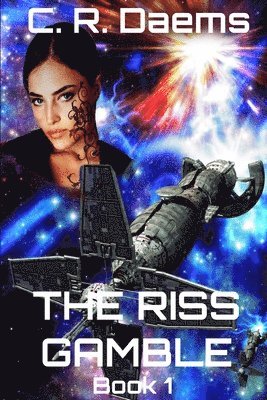 bokomslag The Riss Gamble: Book I in the Riss series