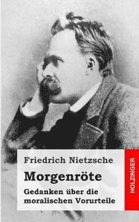 bokomslag Morgenröte: Gedanken über die moralischen Vorurteile