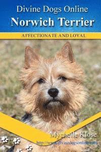 bokomslag Norwich Terrier: Divine Dogs Online