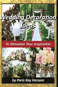 bokomslag Wedding Decoration Ideas