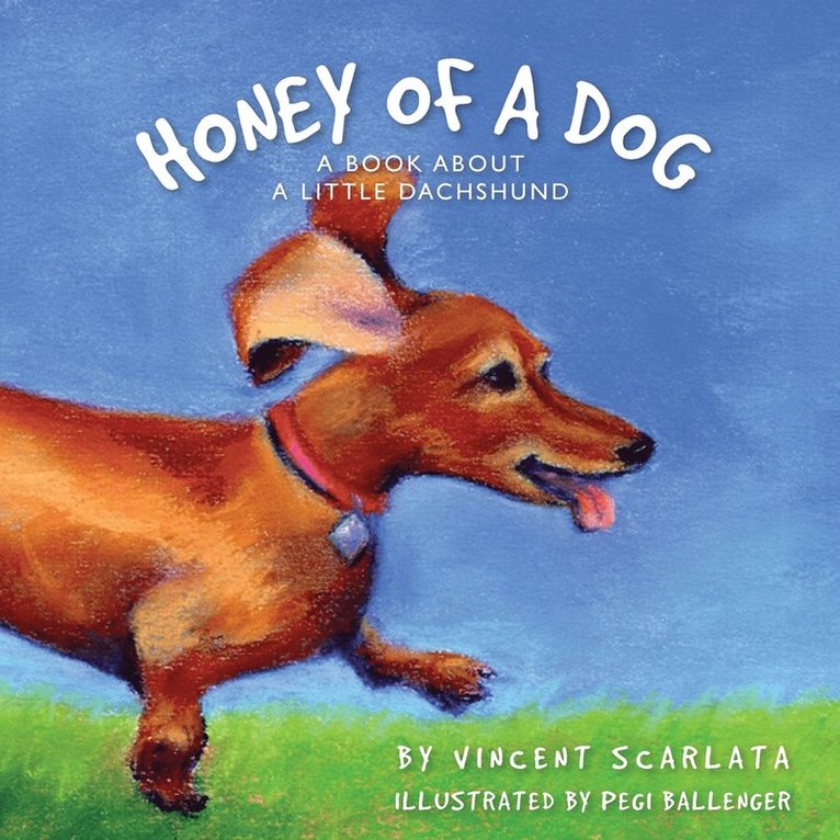 Honey of a Dog 1