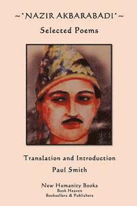bokomslag Nazir Akbarabadi: Selected Poems