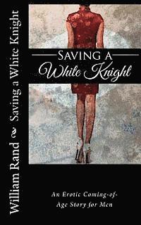 bokomslag Saving a White Knight