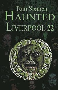 bokomslag Haunted Liverpool 22