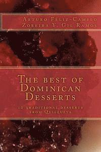 bokomslag The best of Dominican Desserts: 10 traditional desserts from Quisqueya