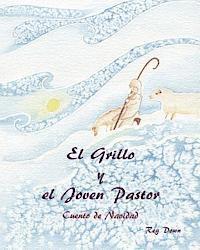 El Grillo y el Joven Pastor: Cuento de Navidad 1