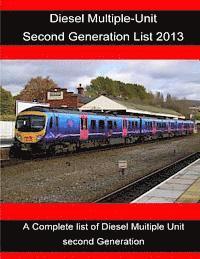 bokomslag Diesel Multiple-Unit Second Generation list 2013: Diesel Multiple-Unit Second Generation list 2013