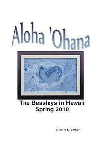 bokomslag Aloha 'Ohana: The Beasleys in Hawaii