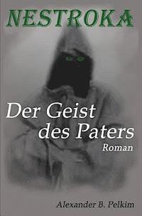 bokomslag NESTROKA - Der Geist des Paters