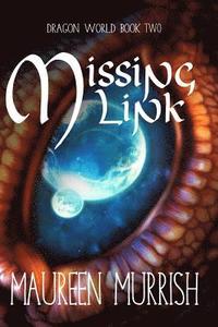bokomslag The Missing Link: Dragon World