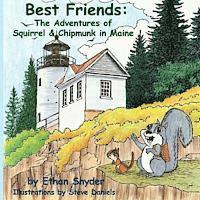 bokomslag Best Friends: The Adventures of Squirrel and Chipmunk in Maine