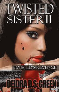 bokomslag Twisted Sister II: Twisted's Revenge