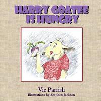 bokomslag Harry Goatee Is Hungry