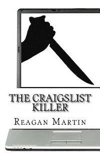 bokomslag The Craigslist Killer: A Biography of Richard Beasley