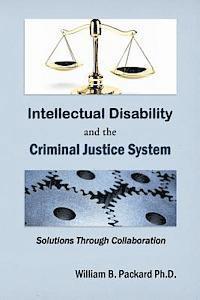 bokomslag Intellectual Disability and the Criminal Justice System: Solutions through Collaboration