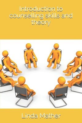 Introduction to counselling skills and theory 1