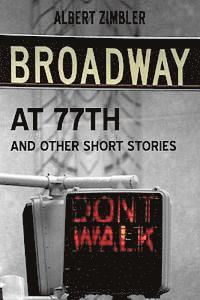 bokomslag Broadway at 77th and Other Short Stories