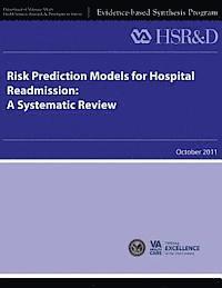 Risk Prediction Models for Hospital Readmission: A Systematic Review 1