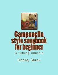 bokomslag Campanella style songbook for beginner: C tuning ukulele