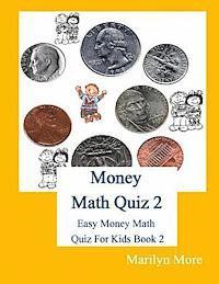 bokomslag Money Math Quiz 2: Easy Money Math Quiz For Kids Book 2