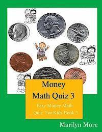 bokomslag Money Math Quiz 3: Easy Money Math Quiz For Kids Book 3