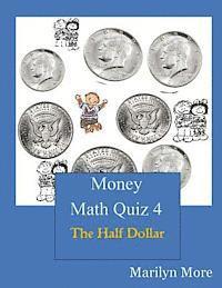 bokomslag Money Math Quiz Book 4: The Half Dollar