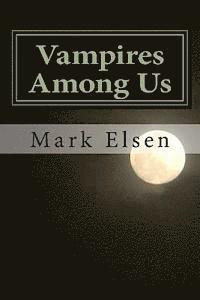 Vampires Among Us 1
