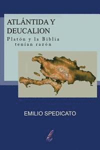 bokomslag Atlántida y Deucalión: Platón y la Biblia tenían razón