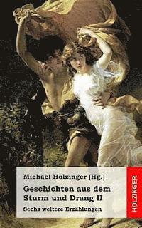 Gottfried August Burger, Friedrich Schiller - Geschichten aus dem Sturm und Drang II: Sechs weitere Erzählungen, Häftad