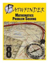 bokomslag Pathfinder Mathematics Problem Solving Grade 8