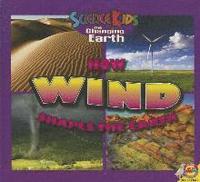 bokomslag How Wind Shapes the Earth