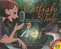 bokomslag A Catfish Tale: A Bayou Story of the Fisherman and His Wife
