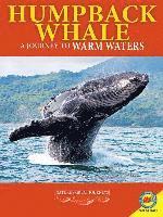 bokomslag Humpback Whales: A Journey to Warm Waters