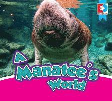 bokomslag A Manatee's World