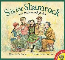 S Is for Shamrock: An Ireland Alphabet