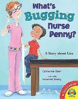 Catherine Stier - What's Bugging Nurse Penny?, Inbunden