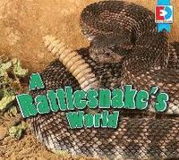 bokomslag A Rattlesnake's World