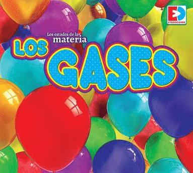 bokomslag Los Estados de la Materia -- Los Gases