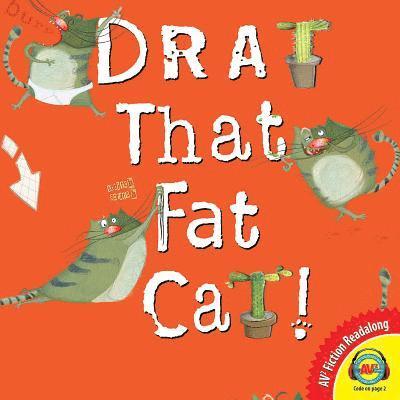 Julia Patton - Drat That Fat Cat!, Inbunden