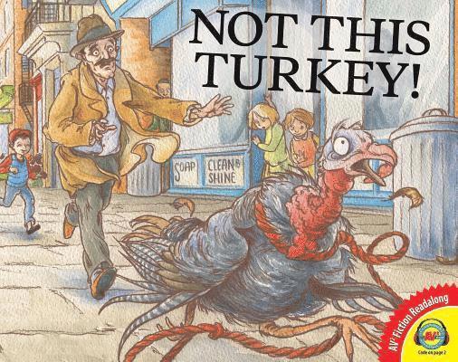 Jessica Steinberg - Not This Turkey!, Inbunden