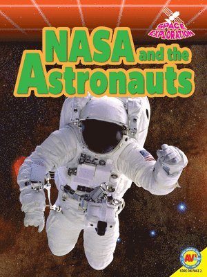 Lisa J. Amstutz - NASA and the Astronauts, Inbunden