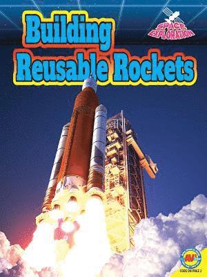 Gregory L. Vogt - Building Reusable Rockets, Häftad
