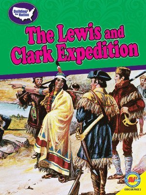 bokomslag The Lewis and Clark Expedition