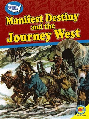 Cynthia Kennedy Henzel - Manifest Destiny and the Journey West, Inbunden