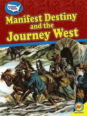 Cynthia Kennedy Henzel - Manifest Destiny and the Journey West, Häftad